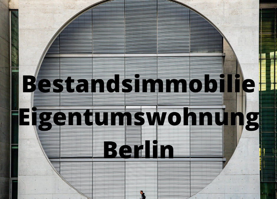 Bestands-Eigentumswohnungen Berlin