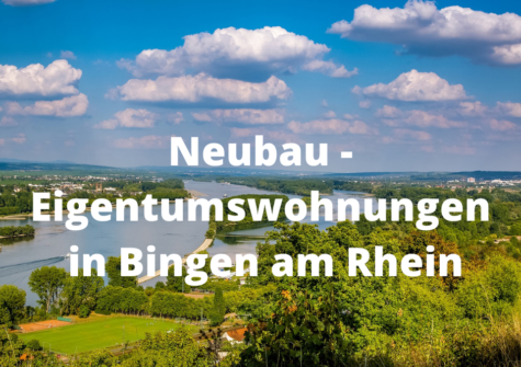 Eigentumswohnungen Bingen am Rhein – Neubau