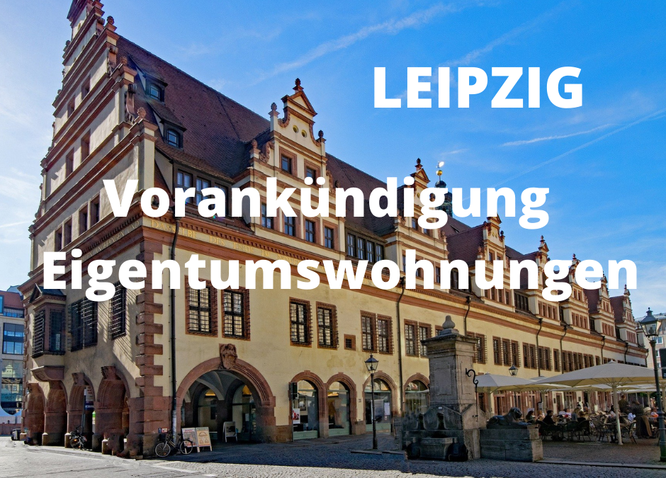 VORANKÜNDIGUNG: Eigentumswohnungen Leipzig
