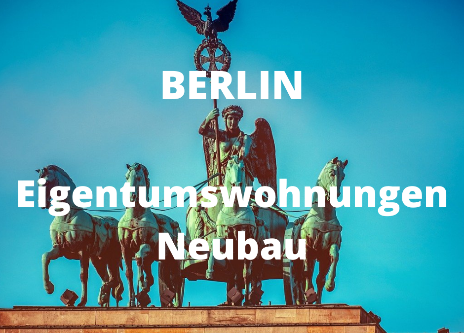 Berlin: Eigentumswohnungen als NEUBAU
